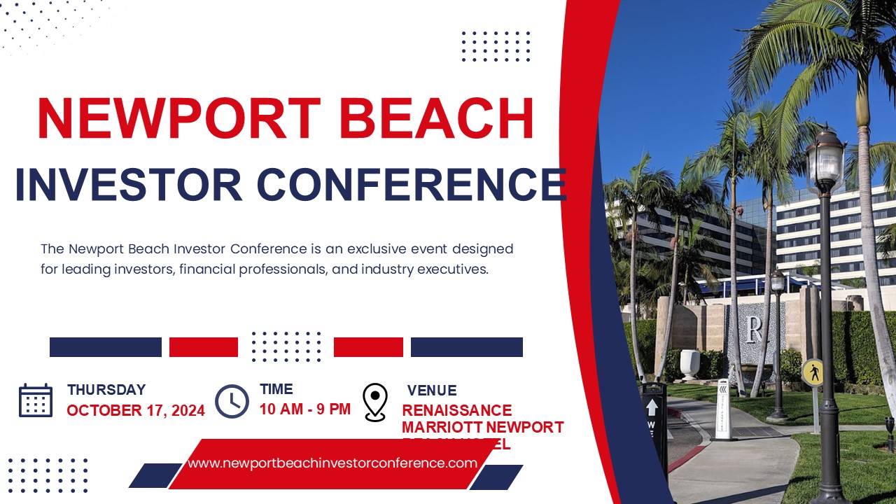 A Guide To Newport Beach Investor Conference