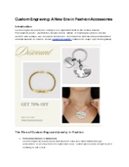 Custom Engraving: A New Era in Fashion Accessories
