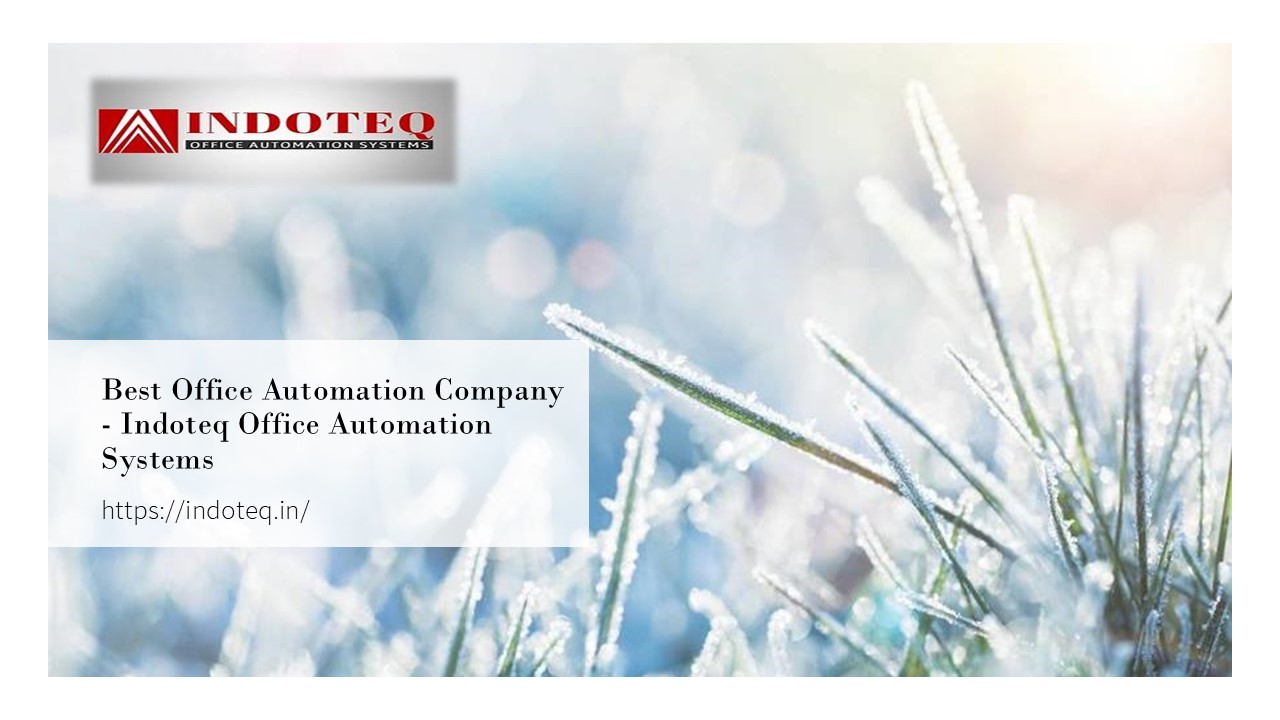 Best Office Automation Company - Indoteq Office Automation Systems