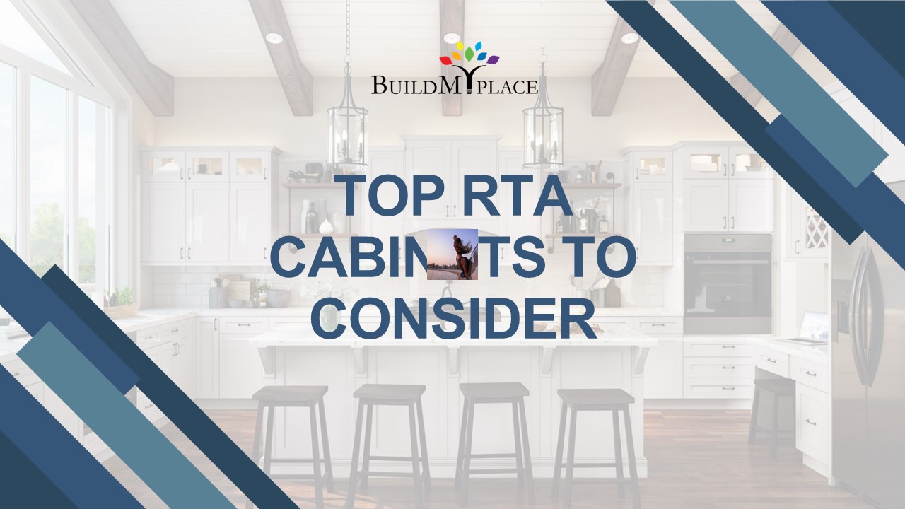 Top RTA Cabinets to Consider - Build My Place