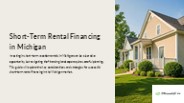 Short-Term Rental Financing in Michigan