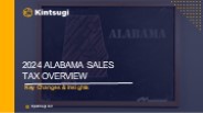 2024 Alabama Sales Tax Overview: Key Changes & Insights