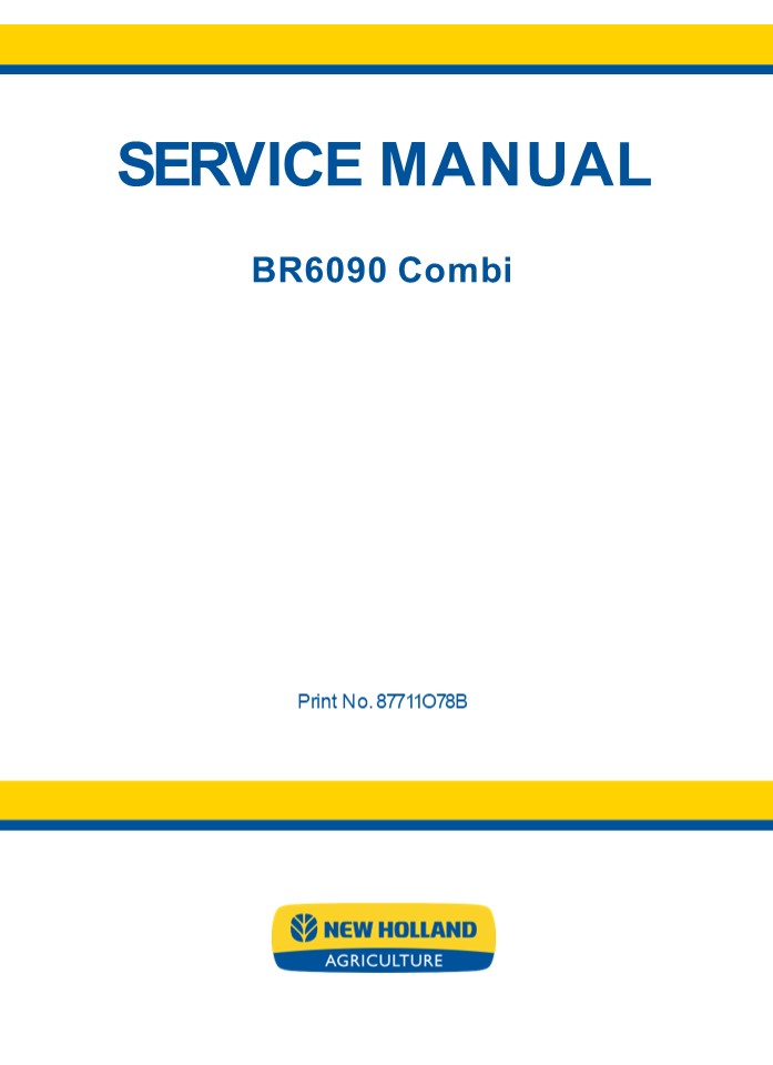 New Holland BR6090 Combi Service Repair Manual Instant Download