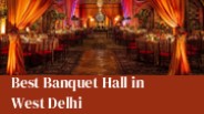 Best Banquet Hall in West Delhi