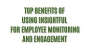 How Insightful Helps You Optimize Workforce Management