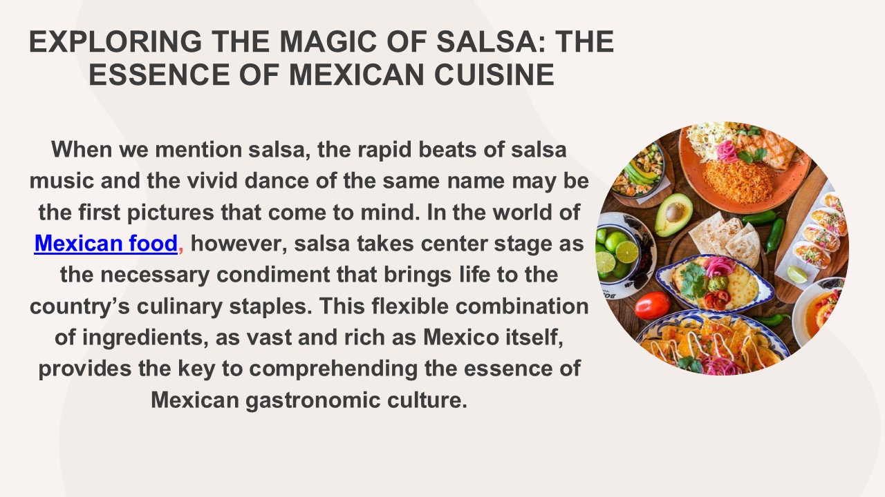 Exploring the Magic of Salsa: The Essence of Mexican Cuisine
