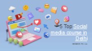 5 Top Social media course in Delhi