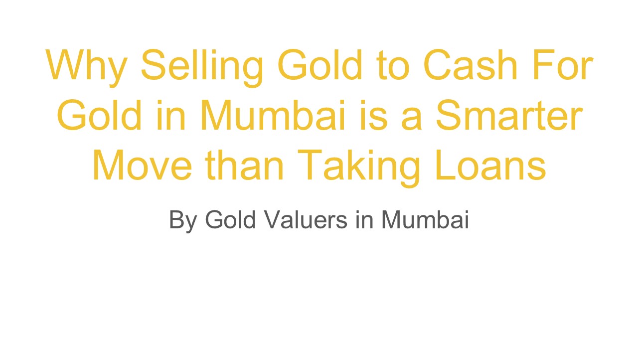 Cash For Gold in Mumbai Store