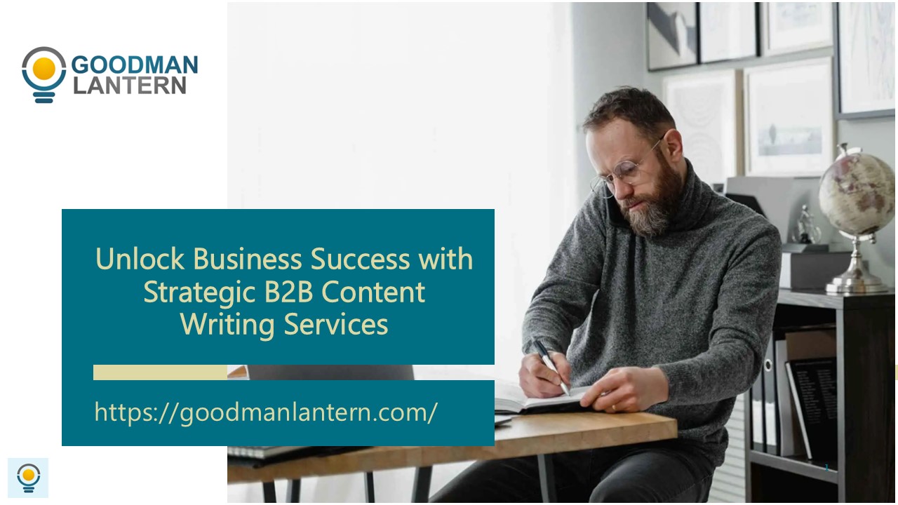 Unlock Business Success with Strategic B2B Content Writing Services