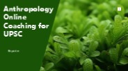 Anthropology Online Coaching for UPSC