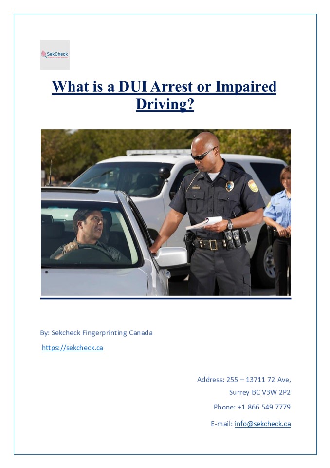 What is a DUI Arrest or Impaired Driving?