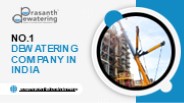 Reliable Dewatering Companies in India | Prasanth Dewatering