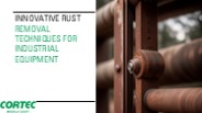 Innovative Rust Removal Techniques for Industrial Equipment