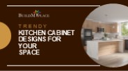 Trendy Kitchen Cabinet Designs For Your Space