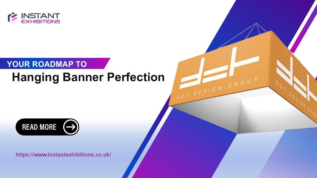 Your Roadmap to Hanging Banner Perfection
