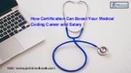 How Certification Can Boost Your Medical Coding Career and Salary