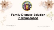 Family Dispute Solution in Ahmedabad