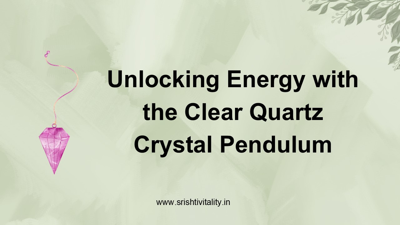 clear quartz crystal pendulum