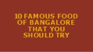 Famous Food in Bangalore