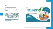 Gallstones Treatment: Symptoms, Causes & Remedies