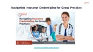 Navigating Insurance Credentialing for Group Practices