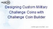 Designing Custom Military Challenge Coins with Challenge Cins