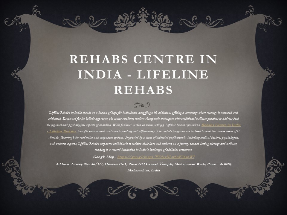 Rehabs Centre in India - Lifeline Rehabs (1)