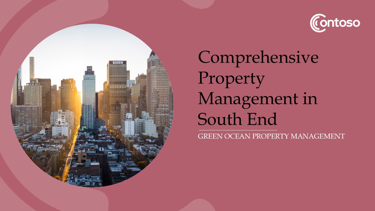 Comprehensive Property Management in South End