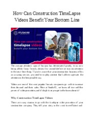 How Can Construction TimeLapse Videos Benefit Your Bottom Line