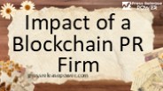 Unlocking Success Impact of a Blockchain PR Firm (1)