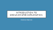 Introduction to Groundwater Exploration