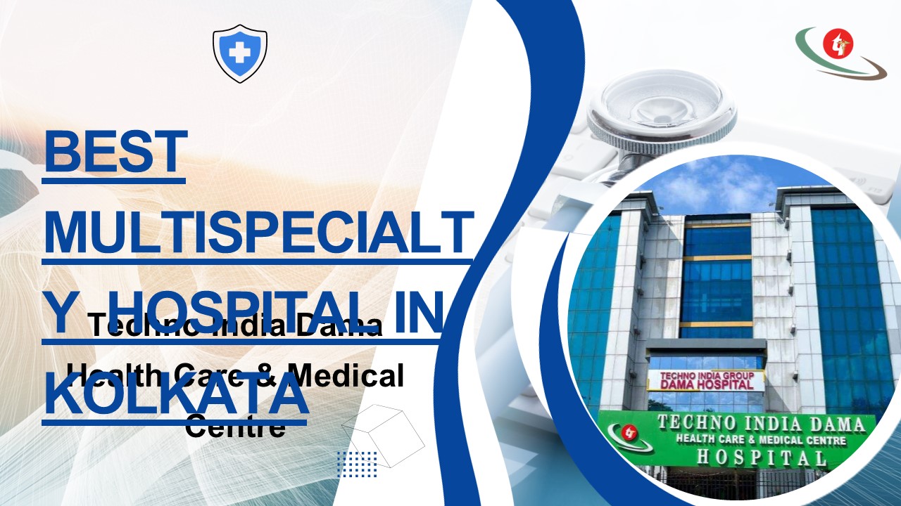 BEST MULTISPECIALTY  HOSPITAL IN KOLKATA