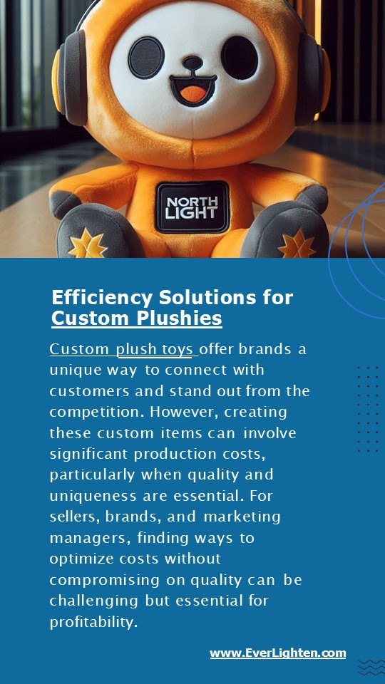 Efficiency Solutions for Custom Plushies