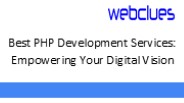 Best PHP Development Services: Empowering Your Digital Vision