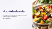 The Flexitarian Diet