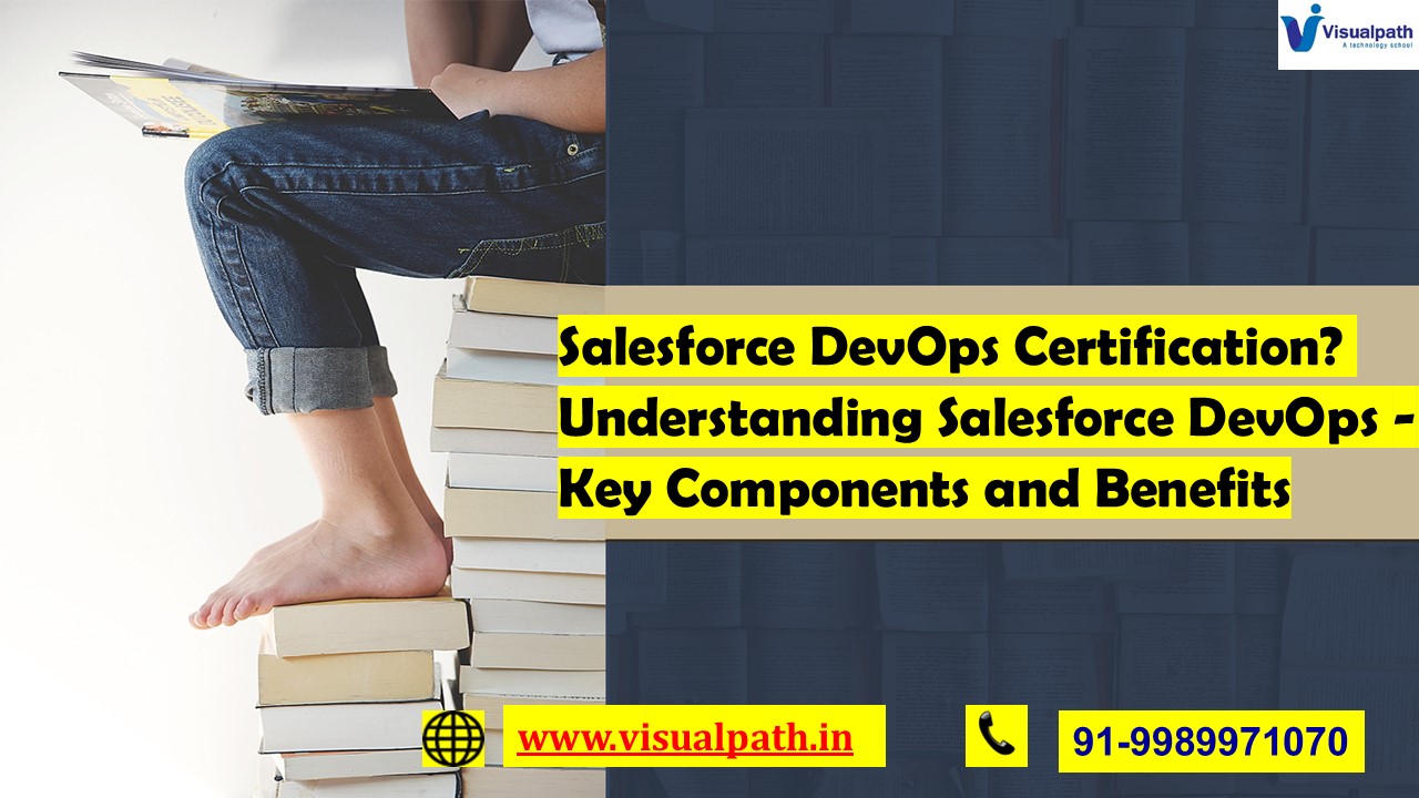 Salesforce Devops Online Training Hyderabad | Salesforce Devops Online Courses