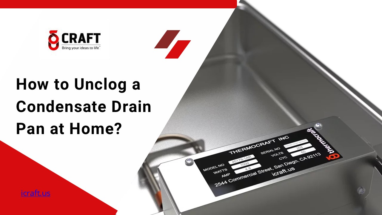 How to Unclog a Condensate Drain Pan at Home?