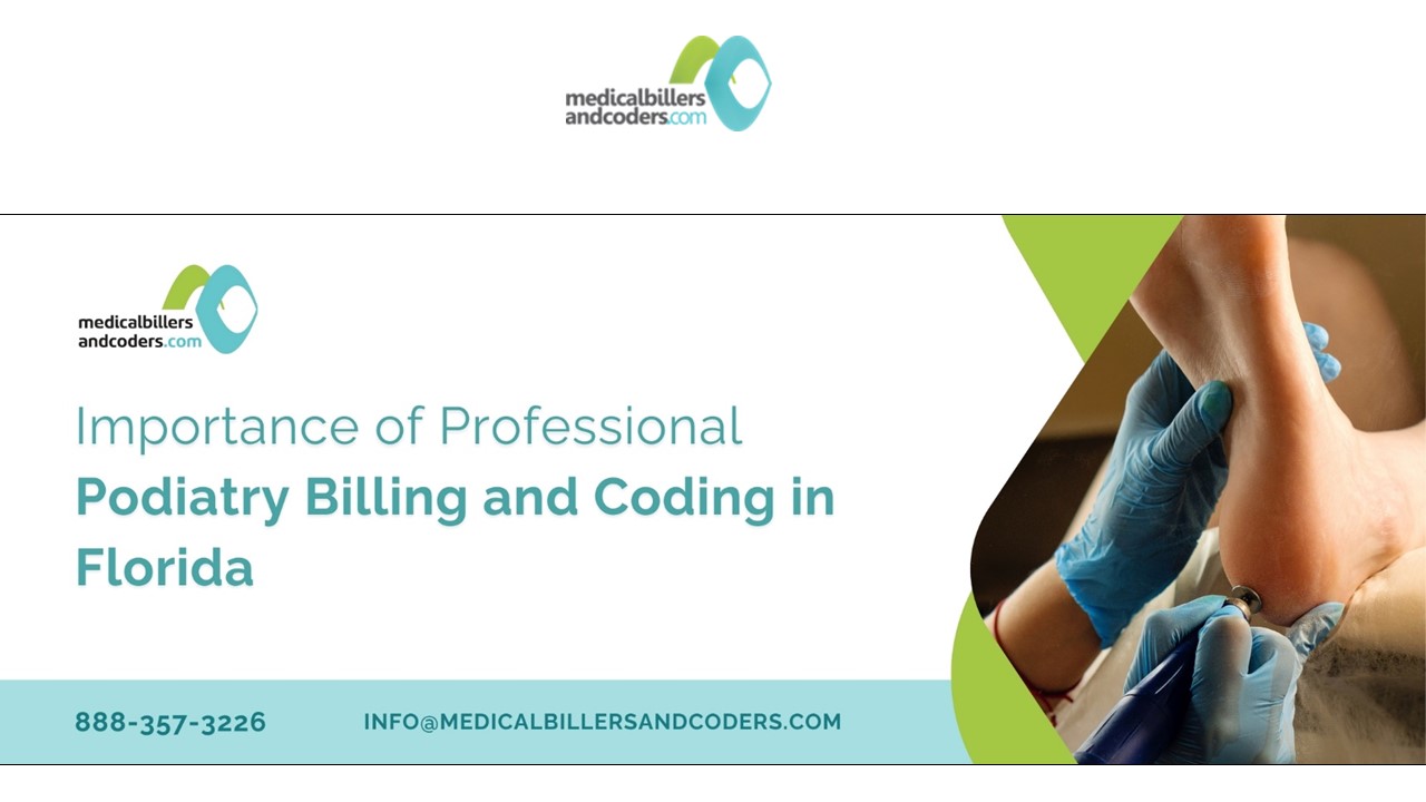 Importance of Professional Podiatry Billing and Coding in Florida