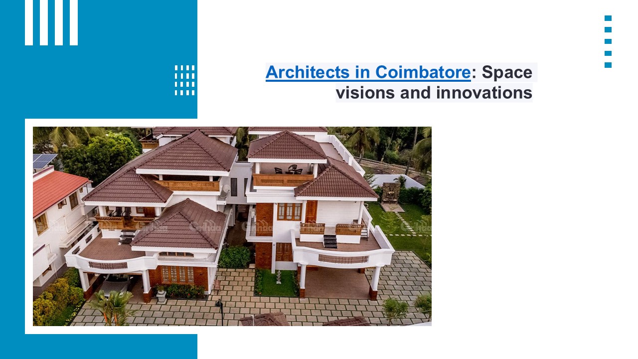 Architects in Coimbatore: Space visions and innovations