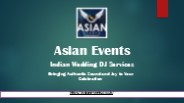 Indian Wedding DJ Services: Asian Events