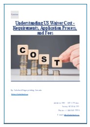 Understanding US Waiver Cost - Requirements, Application Process, and Fees