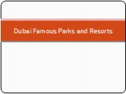 Dubai Famous Parks and Resorts