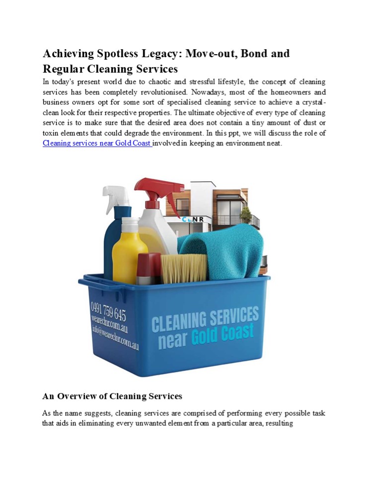 Achieving Spotless Legacy: Move-out, Bond and Regular Cleaning Services