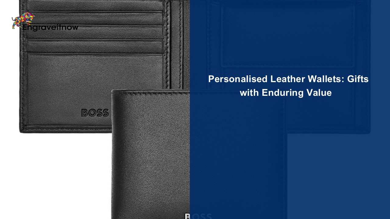 Personalised Leather Wallets: Gifts with Enduring Value