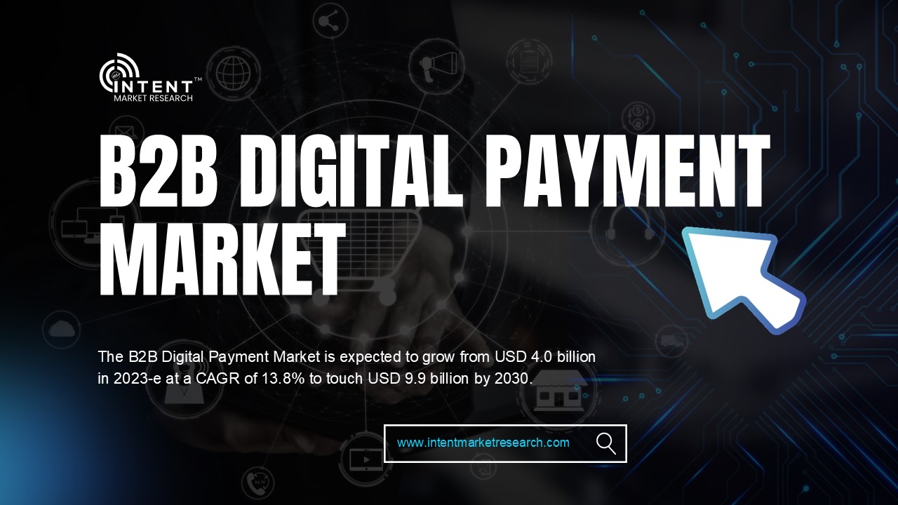 B2B Digital Payment Market
