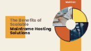 The Benefits of Scalable Mainframe Hosting Solutions