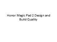 Honor Magic Pad 2 Design and Build Quality
