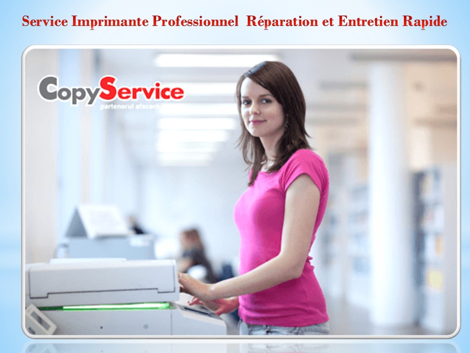 Service Imprimante Professionnel : Réparation et Entretien Rapide