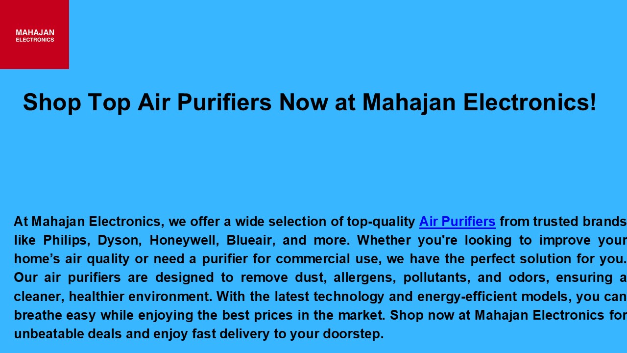 Shop Top Air Purifiers Now at Mahajan Electronics!