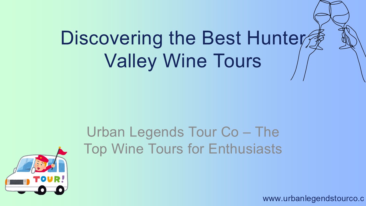 Best Hunter Valley Wine Tours